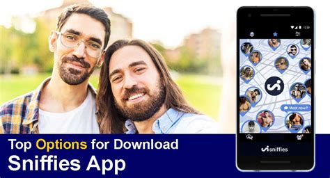 sniffers dating app|download sniffies.